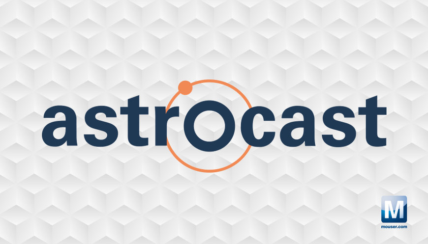 Mouser Electronics firma un accordo di distribuzione con Astrocast per la fornitura di componenti satellitari IoT